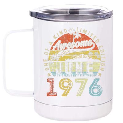 47 Year Old Awesome Since June 1976 47th Birthday 12 oz Stainless Steel Tumbler Cup