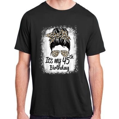 45 Years Old Messy Bun Leopard It's My 45th Birthday Adult ChromaSoft Performance T-Shirt