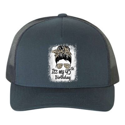 45 Years Old Messy Bun Leopard It's My 45th Birthday Yupoong Adult 5-Panel Trucker Hat