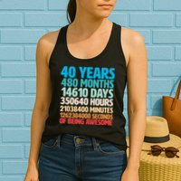 40 Years Of Being Awesome 40th Birthday Time Breakdown Womens Tank Top