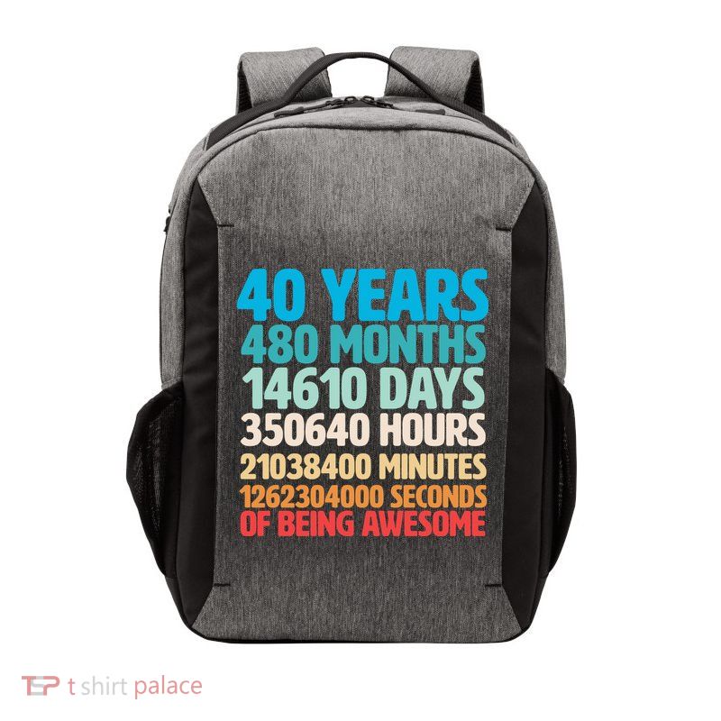 40 Years Of Being Awesome 40th Birthday Time Breakdown Vector Backpack