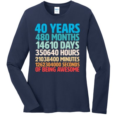 40 Years Of Being Awesome 40th Birthday Time Breakdown Ladies Long Sleeve Shirt