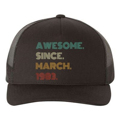 40 Years Old Awesome Since March 1983 40th Birthday Yupoong Adult 5-Panel Trucker Hat