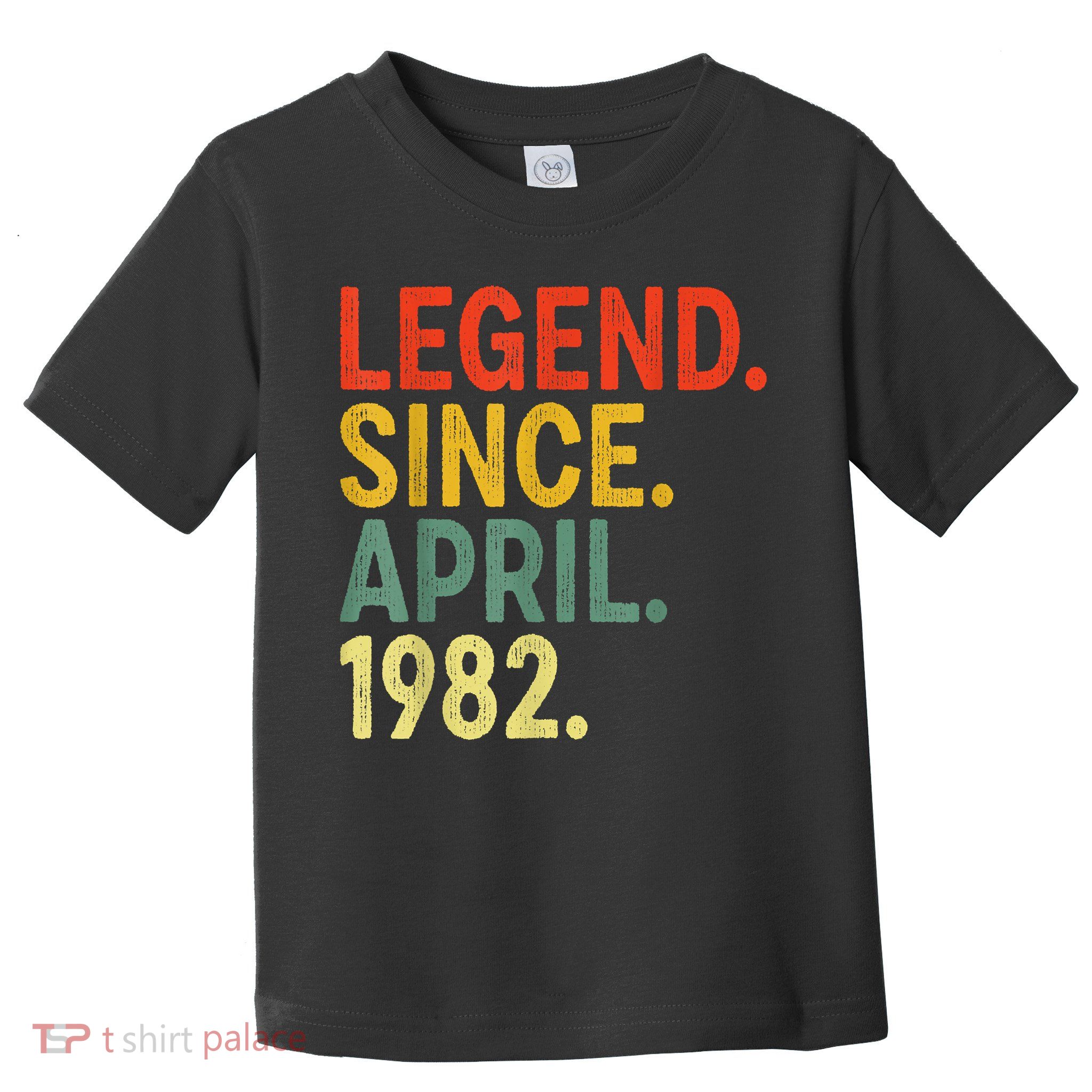 41 Year Old Legend Since April 1982 41st Birthday Toddler T-Shirt