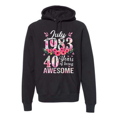 40 Year Old Made In July 1983 Floral 40th Birthday Gifts Premium Hoodie