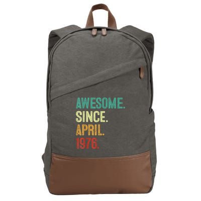 47 Years Old Awesome Since April 1976 47th Birthday Cotton Canvas Backpack