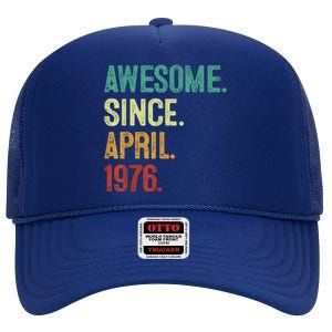 47 Years Old Awesome Since April 1976 47th Birthday High Crown Mesh Back Trucker Hat