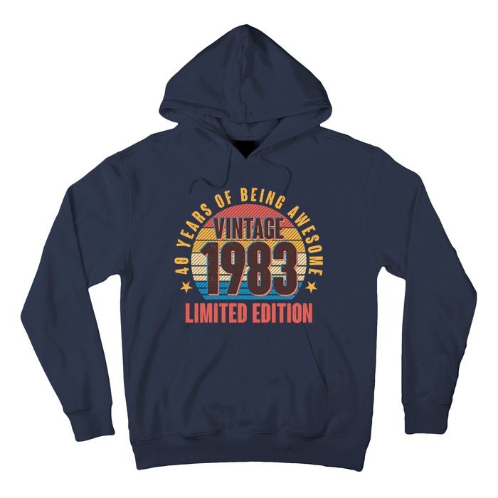 40 Years Of Being Awesome 1983 Limited Edition Vintage Retro Hoodie