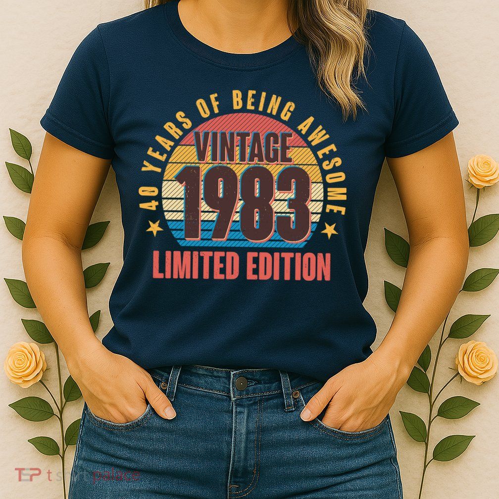 40 Years Of Being Awesome 1983 Limited Edition Vintage Retro Womens T-Shirt