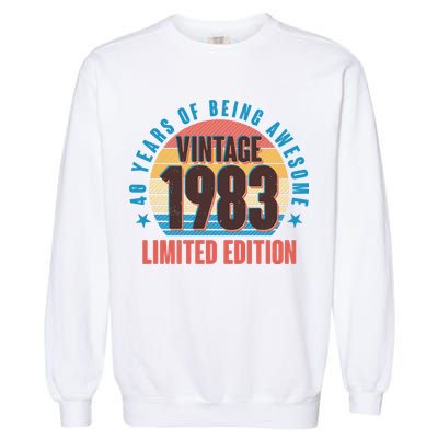 40 Years Of Being Awesome 1983 Limited Edition Vintage Retro Garment-Dyed Sweatshirt