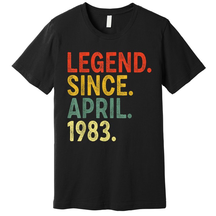 40 Year Old Legend Since April 1983 40th Birthday Premium T-Shirt