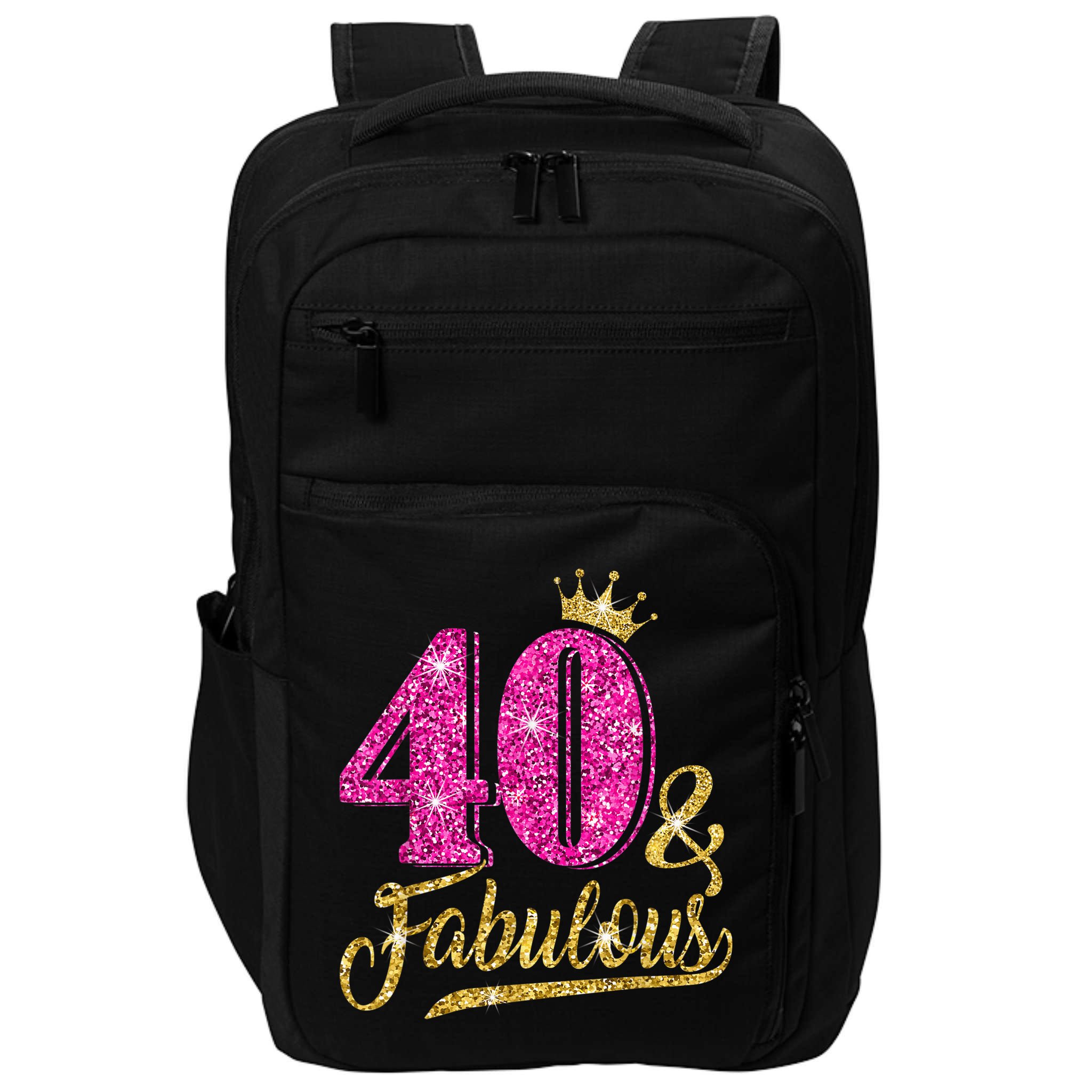 40 Years Old Gift 40 & Fabulous 40th Birthday Pink Crown Impact Tech Backpack