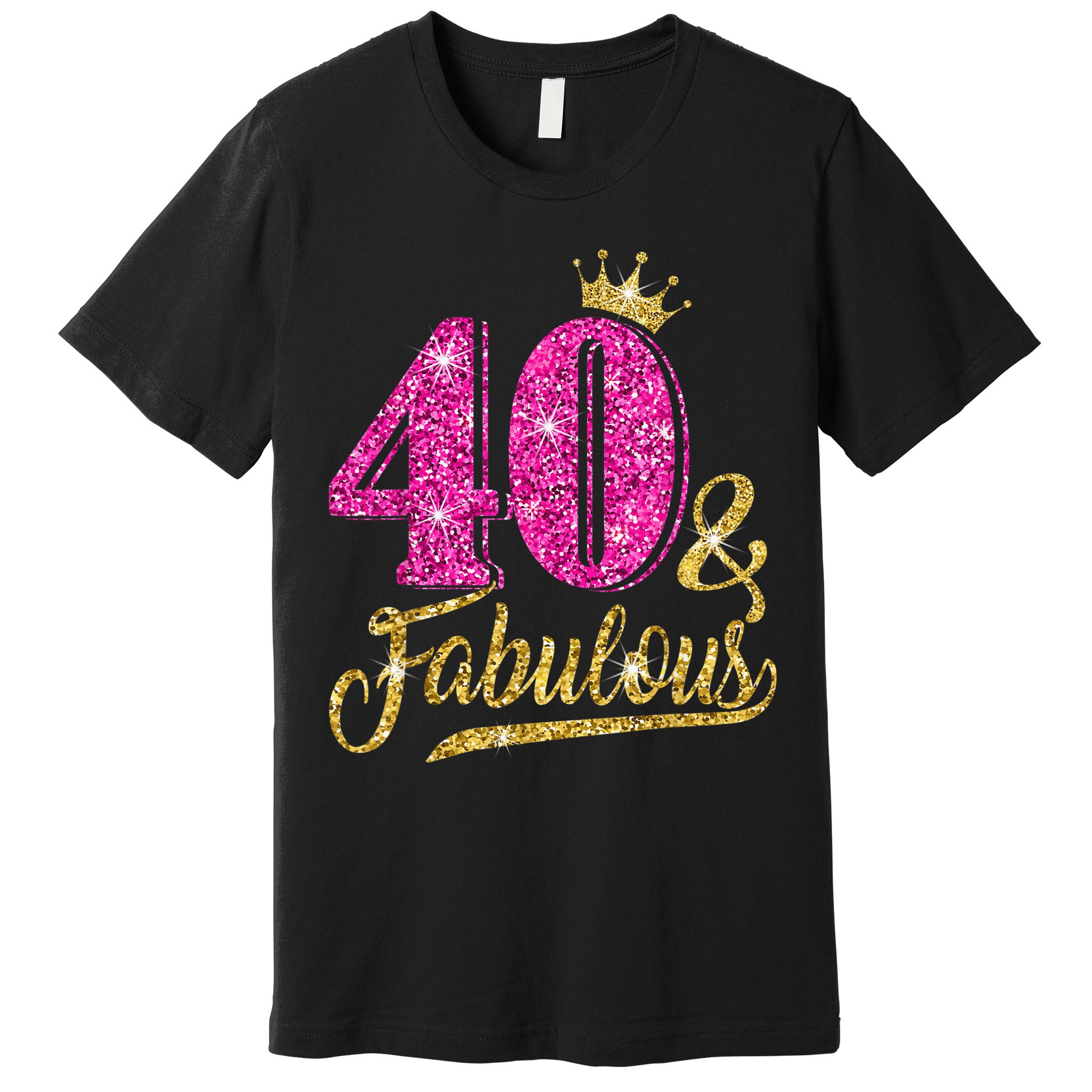 40 Years Old Gift 40 & Fabulous 40th Birthday Pink Crown Premium T-Shirt
