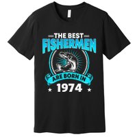 47 Year Old Vintage 1974 Fishing Fisherman 47th Birthday Premium T-Shirt