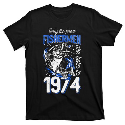 47 Years Old Fishing Fisherman 1974 47th Birthday T-Shirt