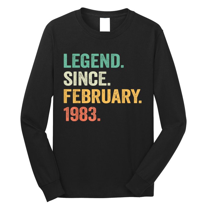 40 Years Old Gifts Legend Since February 1983 40th Birthday Long Sleeve Shirt