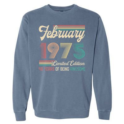 48 Years Old Gifts Vintage February 1975 48th Birthday Garment-Dyed Sweatshirt