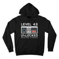 43 Year Old FortyThree Birthday Gift Level 43 Unlocked Game Hoodie