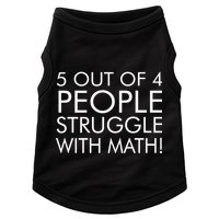 5 Out Of 4 People Struggle With Math Doggie Tank