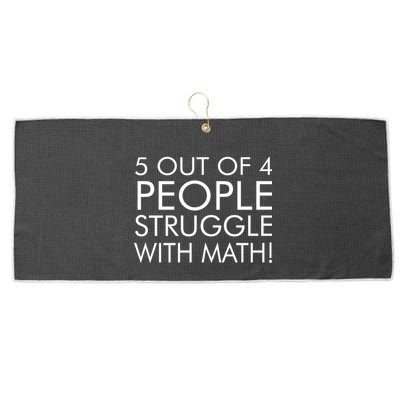 5 Out Of 4 People Struggle With Math Large Microfiber Waffle Golf Towel