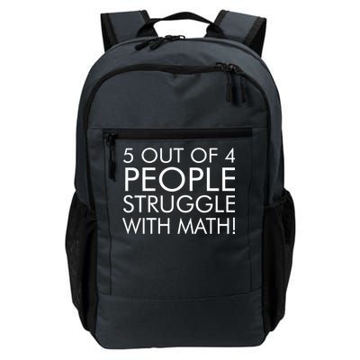 5 Out Of 4 People Struggle With Math Daily Commute Backpack