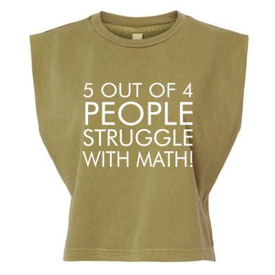 5 Out Of 4 People Struggle With Math Garment-Dyed Women's Muscle Tee