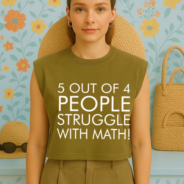 5 Out Of 4 People Struggle With Math Garment-Dyed Women's Muscle Tee