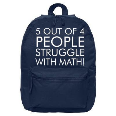 5 Out Of 4 People Struggle With Math 16 in Basic Backpack