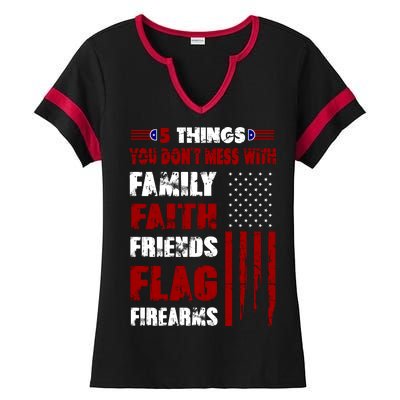 5 Things You Do Not Mess With Pro America Ladies Halftime Notch Neck Tee