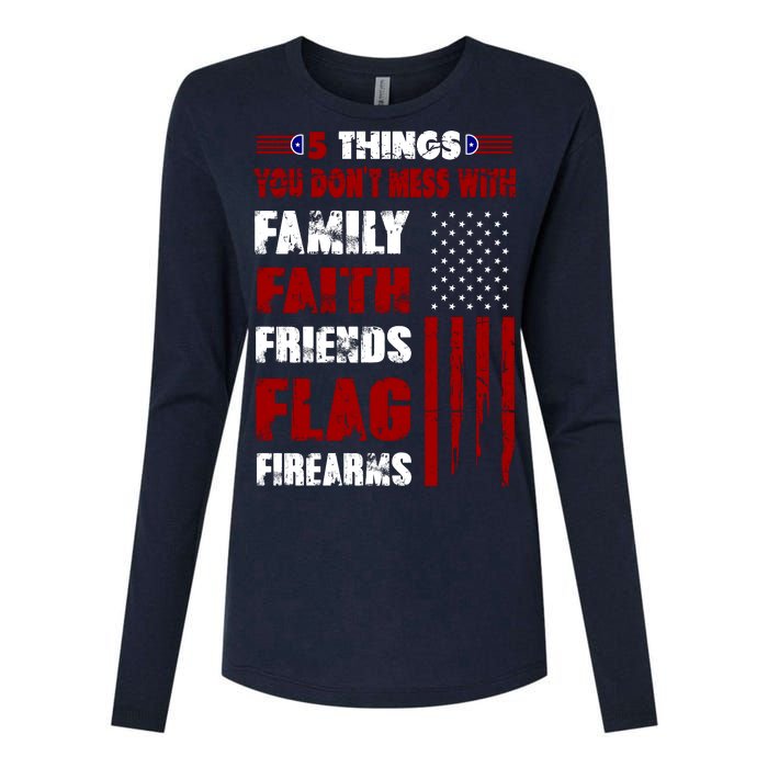 5 Things You Do Not Mess With Pro America Womens Cotton Relaxed Long Sleeve T-Shirt