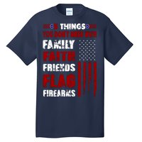 5 Things You Do Not Mess With Pro America Tall T-Shirt