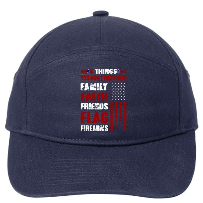 5 Things You Do Not Mess With Pro America 7-Panel Snapback Hat