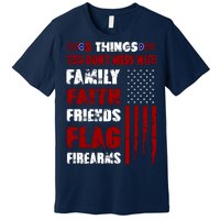 5 Things You Do Not Mess With Pro America Premium T-Shirt