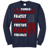 5 Things You Do Not Mess With Pro America Tall Sweatshirt