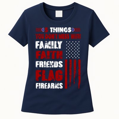 5 Things You Do Not Mess With Pro America Womens T-Shirt