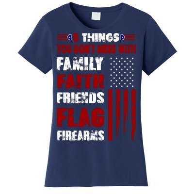 5 Things You Do Not Mess With Pro America Women's T-Shirt