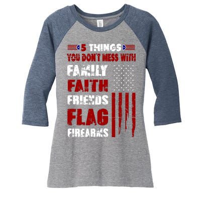 5 Things You Do Not Mess With Pro America Women's Tri-Blend 3/4-Sleeve Raglan Shirt