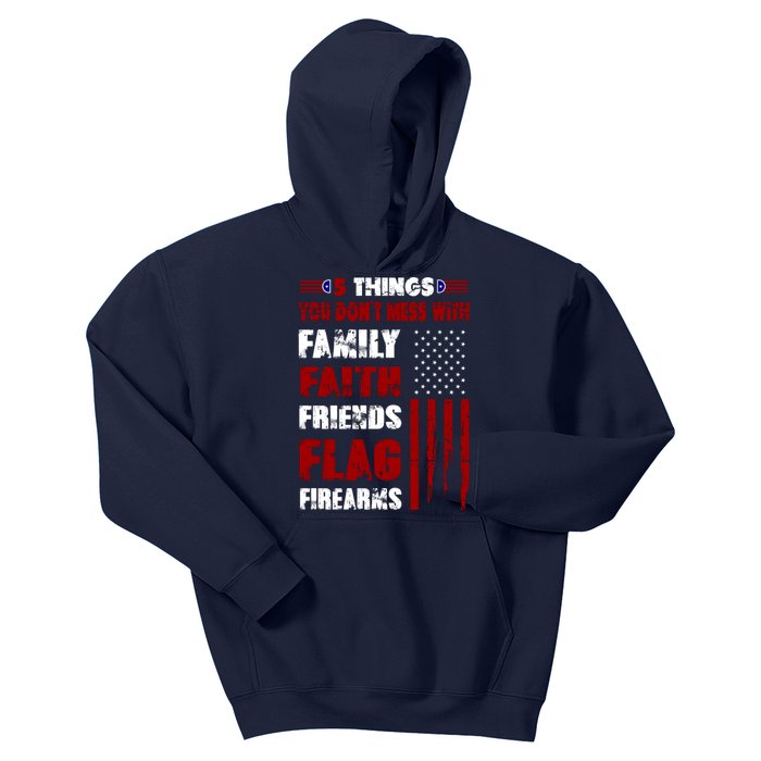 5 Things You Do Not Mess With Pro America Kids Hoodie