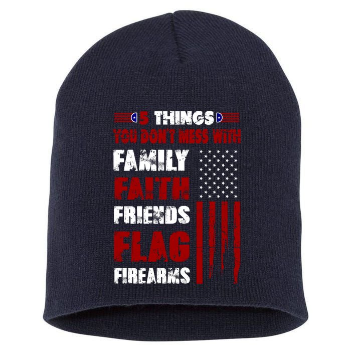 5 Things You Do Not Mess With Pro America Short Acrylic Beanie