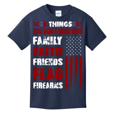 5 Things You Do Not Mess With Pro America Kids T-Shirt