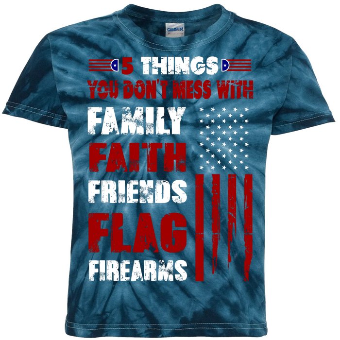 5 Things You Do Not Mess With Pro America Kids Tie-Dye T-Shirt