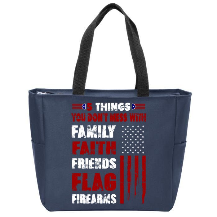 5 Things You Do Not Mess With Pro America Zip Tote Bag