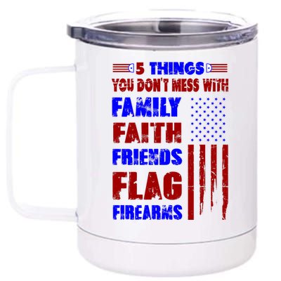 5 Things You Do Not Mess With Pro America 12 oz Stainless Steel Tumbler Cup