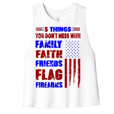 5 Things You Do Not Mess With Pro America Women's Racerback Cropped Tank