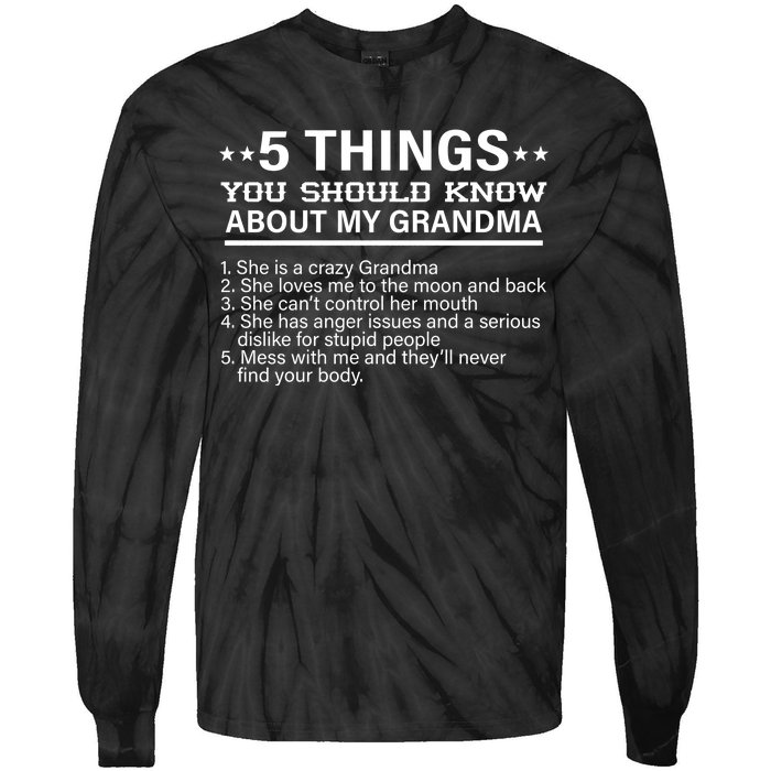 5 Things You Should Know About My Crazy Grandma Tie-Dye Long Sleeve Shirt