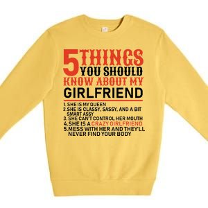 5 Things You Should Know About My Girlfriend Premium Crewneck Sweatshirt