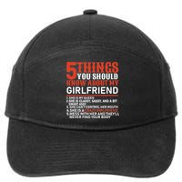 5 Things You Should Know About My Girlfriend 7-Panel Snapback Hat