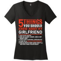 5 Things You Should Know About My Girlfriend Women's V-Neck T-Shirt
