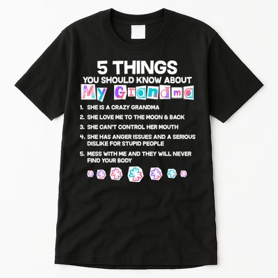 5 Things You Should Know About My Grandma Tall T-Shirt