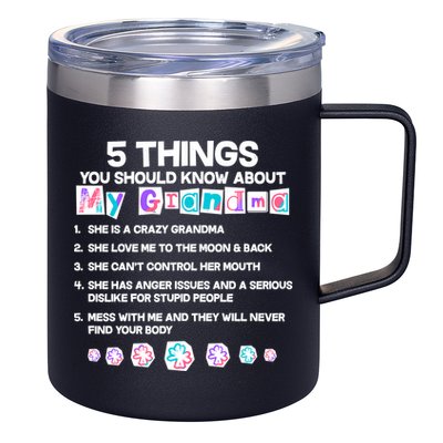 5 Things You Should Know About My Grandma 12oz Stainless Steel Coffee Mug